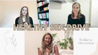 Healthy Sex Drive Discussion