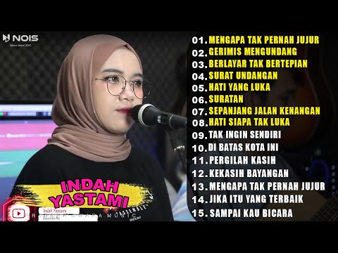 Indah Yastami "MENGAPA TAK PERNAH JUJUR - PANCE PONDAAG" Full Album Terbaru 2022