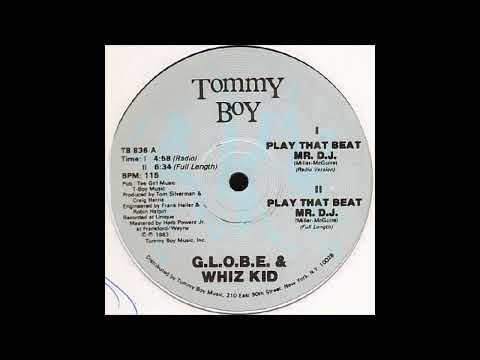 G L O B E and Whiz Kid   Play That Beat Mr  DJ3