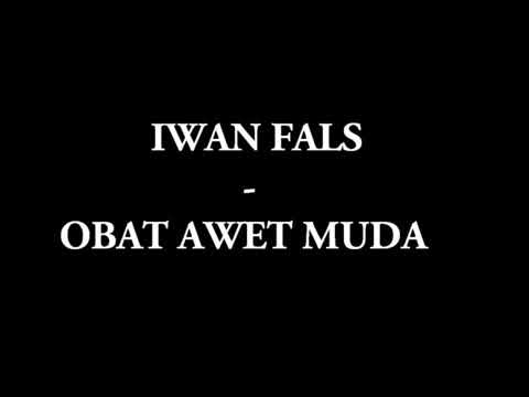 Obat Awet Muda - Iwan Fals