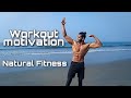NO EXCUSES 🔥 | Workout Motivation | Natural Fitness |
