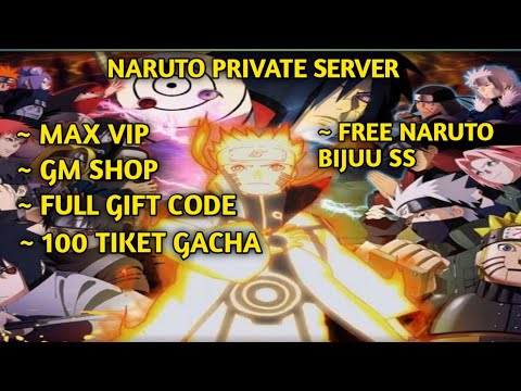 NARUTO PRIVATE SERVER - GM SHOP | MAX VIP | FULL GIFT CODE