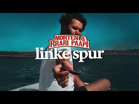 morten & Rrari Paapi - Linke Spur (Official Video)