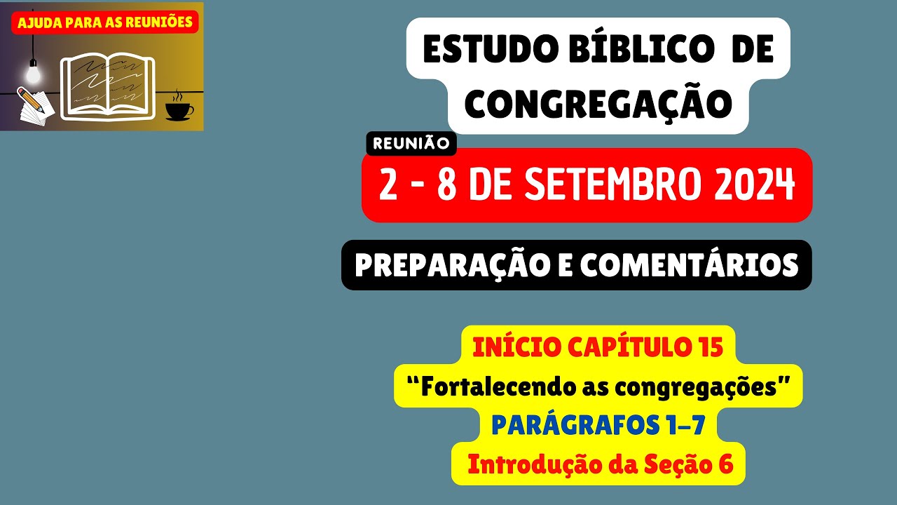 Estudo Bíblico de Congregação Reunião de meio semana 2-8 de setembro 2024. JW Brasil