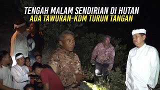 Download lagu TENGAH MALAM LIHAT ORANG SENDIRIAN DI TEPI HUTAN | KANG DEDI NEKAT TURUN PEMUDA MAU T4WUR4N mp3