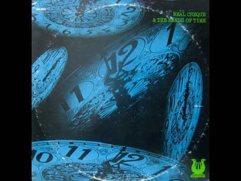 NEAL CREQUE – Neal Creque & The Hands Of Time (1974) FULL ALBUM - Jazz, Funk, Soul, Soul-Jazz