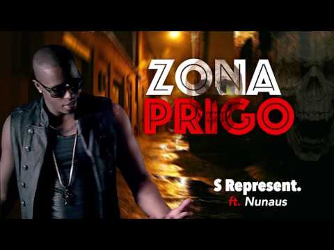 Zona Prigo - S Represent. Ft. Nunaus