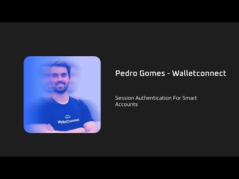DAPPCON 2024: Session Authentication For Smart Accounts - Pedro Gomes