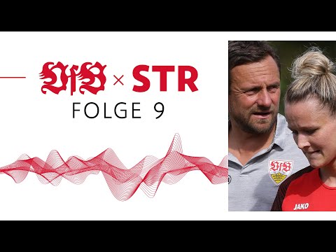 VfB x STR - Der Podcast des VfB Stuttgart: Folge 9 | Im Gespräch mit Jana Beuschlein & Heiko Gerber