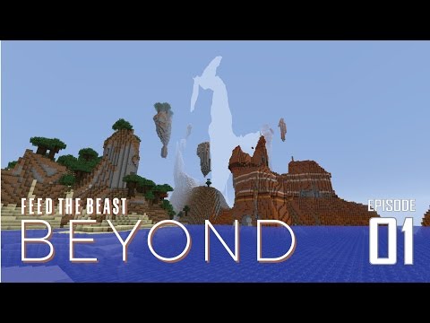 FTB Beyond - 01 - THE START OF AN AMPLIFIED BEAUTY