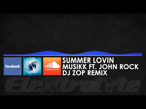 Musikk Feat. John Rock - Summer Lovin (Z-Light Remix)