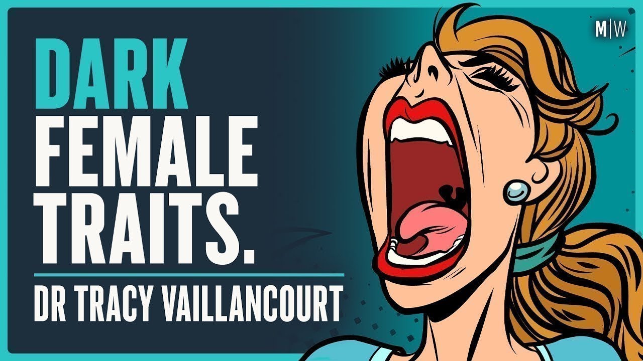 The Brutal Side Of Female Psychology - Dr Tracy Vaillancourt