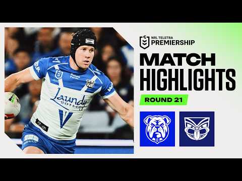 NRL 2026 | Bulldogs v Warriors | Match Highlights | Round 21