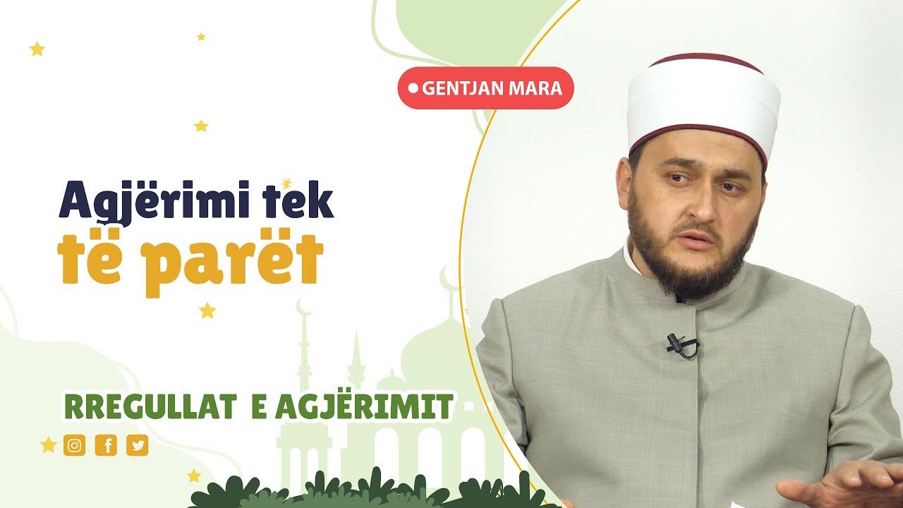 Rregullat e Agjërimit| Agjërimi tek të parët - Hoxhë Gentjan Mara