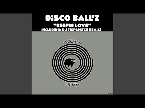 Keepin Love (DJ Tripswitch Remix)