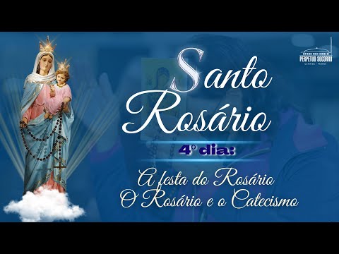4º Dia - A festa do Rosário, O Rosário e o Catecismo – Diác. Pedro de Souza