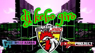 Download lagu DJ KEBO GIRO | JINGLE TERBARU SINAR JAGO AUDIO BY 69PROJECT mp3 Download lagu DJ KEBO GIRO | JINGLE TERBARU SINAR JAGO AUDIO BY 69PROJECT mp3
