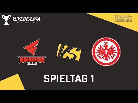 ESBD-Vereinsliga 19/20 - Magdeburg eSport x Eintracht Frankfurt - Spieltag 1 (LoL)