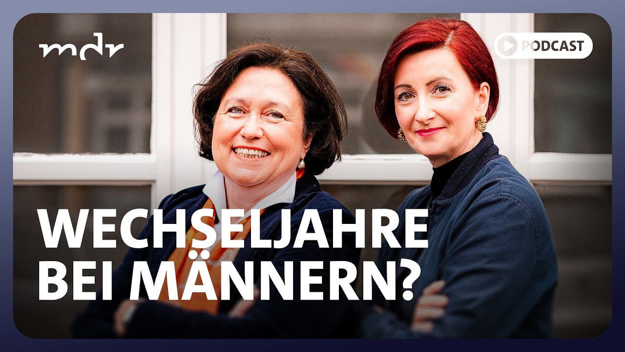 Haben Männer Wechseljahre? Mythen und Fakten rund ums Testosteron | Podcast Hormongesteuert | MDR