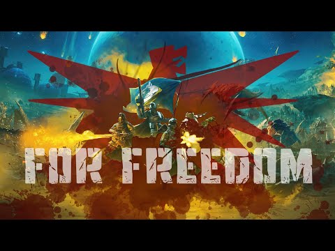 For Freedom — Helldivers 2 Inspired Song