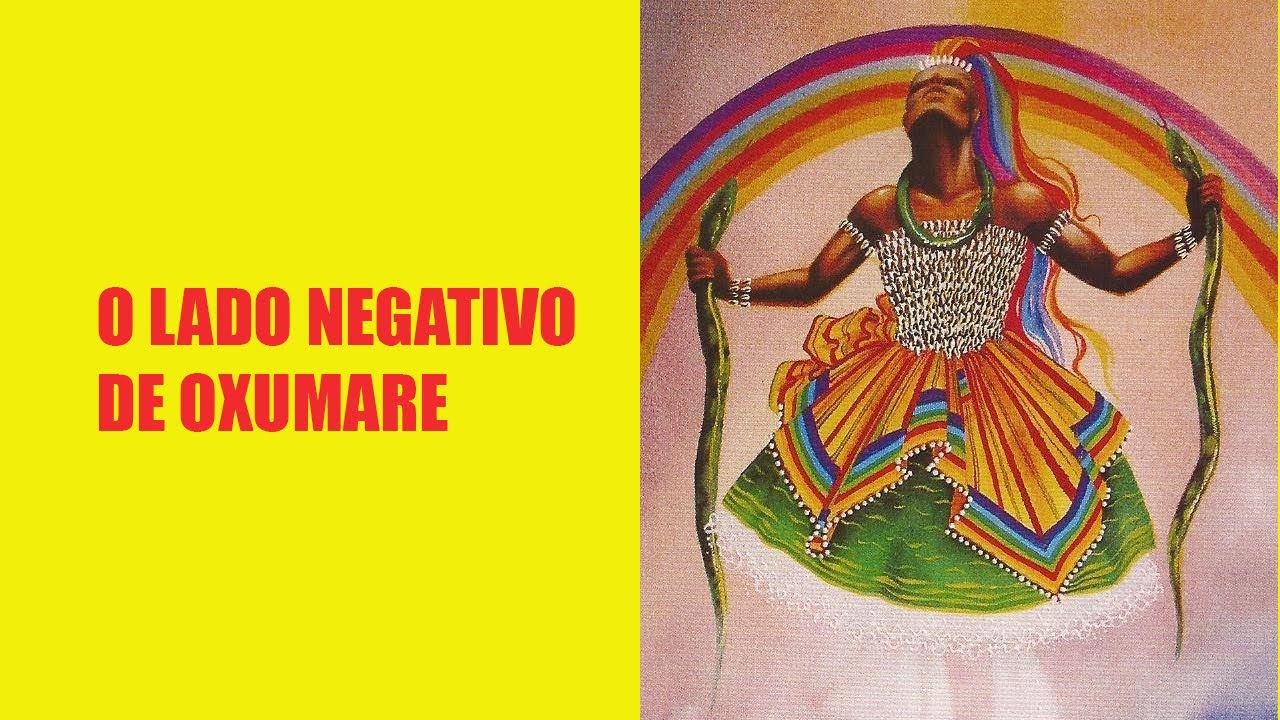 O lado Negativo de Oxumare