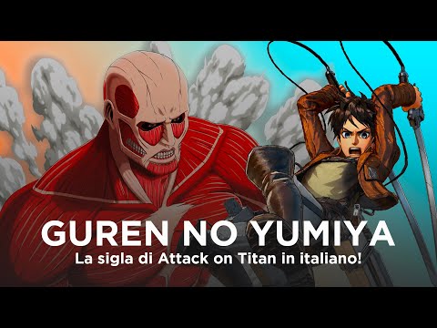 LA FRECCIA CREMISI | Guren no Yumiya | Italian Version | Attack on Titan
