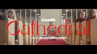 Kandle – “Cathedral”