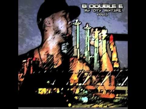 B Double E - We Winnin' - My City: The Mixtape, Vol. 3 (2010)