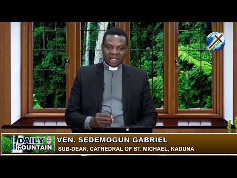 DAILY FOUNTAIN OF JUNE 2, 2018 - VEN. SEDEMOGUN GABRIEL