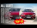 J I L L S C O T T 2023 MIX Top 10 Best Songs Greatest Hits Full Album