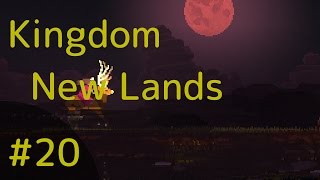 【STR】Kingdom New Lands【実況】#20