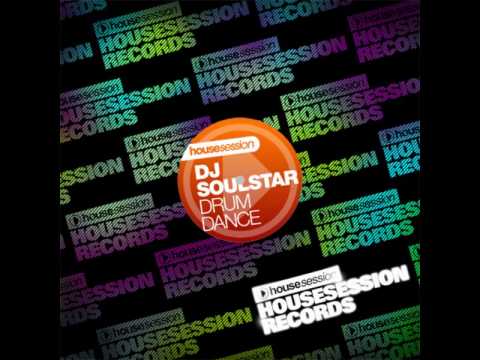 Drum Dance - DJ Soulstar (Original)