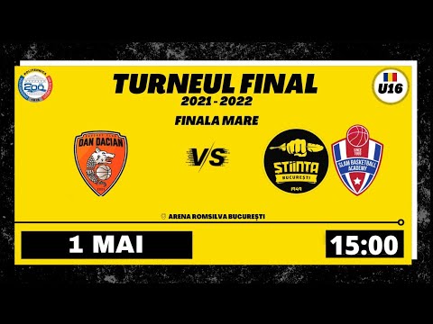 LIVE 🏀 FINALA MARE TF CN U16M CSU ASE Dan Dacian Bucuresti - CSU Stiinta&Slam Bucuresti