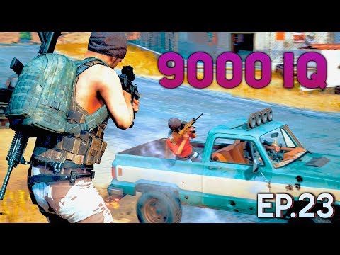 PUBG 300 IQ plays Ep. 23 -  PlayerUnknown's Battlegrounds Highlights