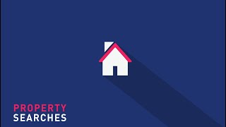 Property Searches: What are they?