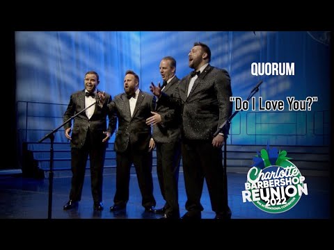 Quorum - Do I Love You? [from Du Barry Was a Lady]