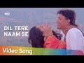 Dil Tere Naam Se HD Aadmi 1993 Mithun Chakraborty Gautami Hindi Romantic Songs