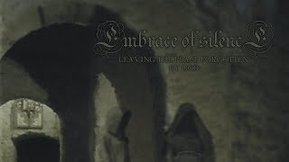 EMBRACE OF SILENCE - Leaving The Place Forgotten By God (2012) Full Album (Death Doom Metal)
