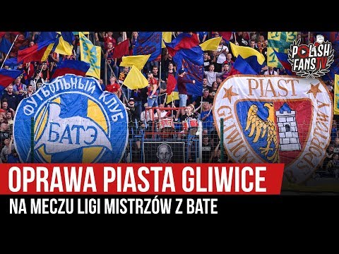Oprawa Piasta Gliwice na meczu LM z BATE Borysów (17.07.2019 r.)