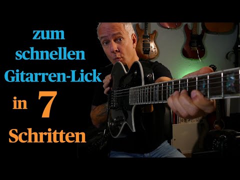 Schnelle Solos spielen Gitarre - 7 Schritte zum MONSTER-LICK