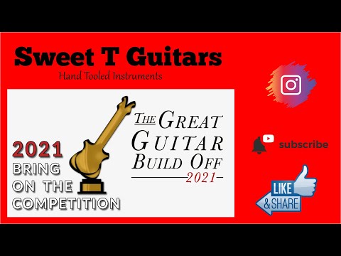 Great Guitar Build Off 2021 Afterlife and upcoming plans - Sweet T Guitars