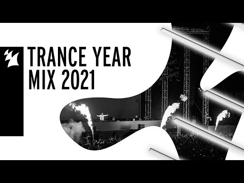 Armada Music Trance Year Mix - 2021