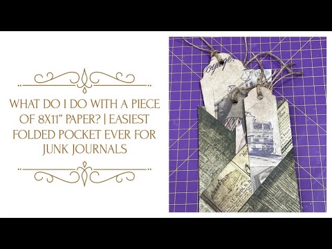 What Do I Do With a Piece of 8x11” Paper? | Easiest Folded Pocket Ever for Junk Journals