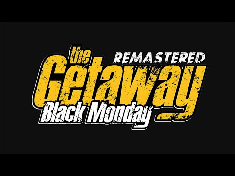 How To Remaster The Getaway: Black Monday