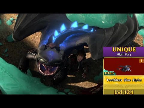 Toothless Max Level 124 Titan Mode - Dragons:Rise of Berk