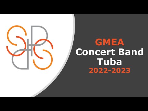 Tuba Concert Band Etudes - GMEA 2022 - 2023 All State Band