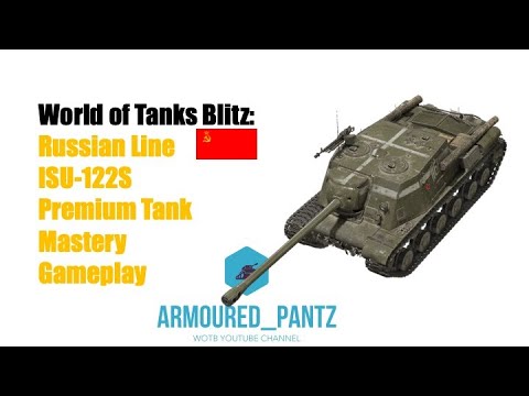 World of Tanks Blitz:  Russian Line - The ISU-122s Mastery Gameplay