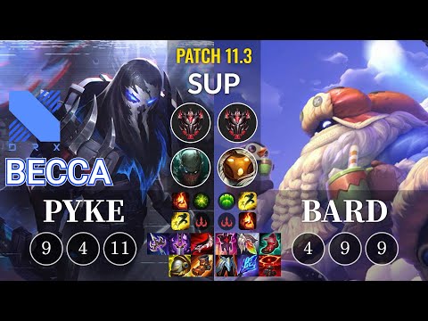 DRX Becca Pyke vs Bard Sup - KR Patch 11.3