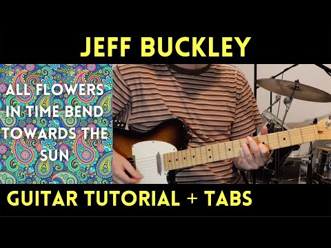 All Flowers In Time - Jeff Buckley