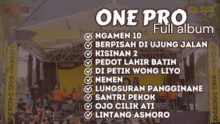 Download lagu ONE PRO FULL ALBUM TERBARU mp3